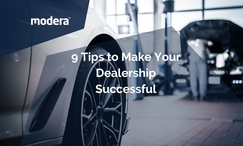 9 Tips to Make Your Dealership Successful