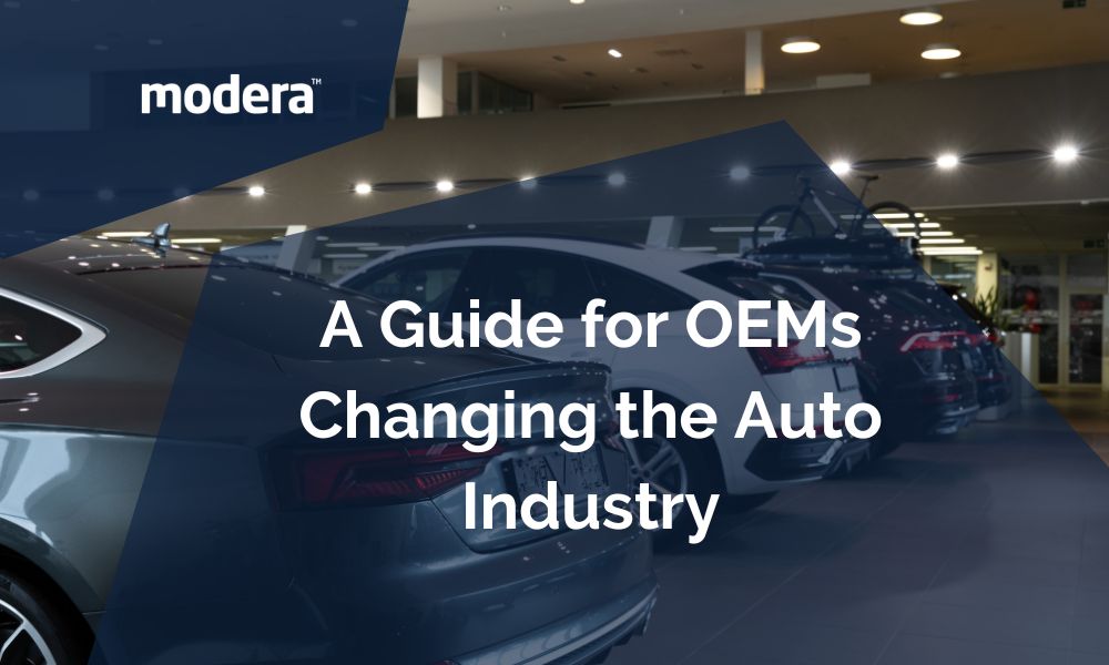 A Guide for OEMs Changing the Auto Industry