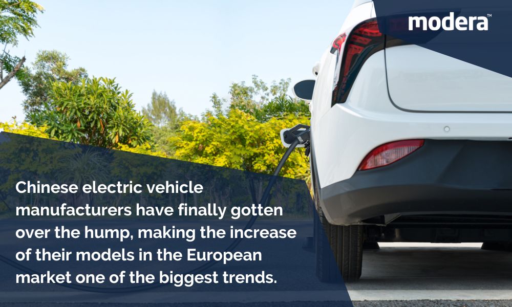 Chinese electric vehicle manufacturers have finally gotten over the hump, making the increase of their models in the European market one of the biggest trends. 