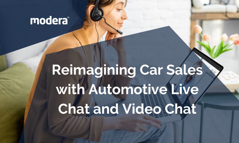 Reimagining Car Sales with Automotive Live Chat and Video Chat