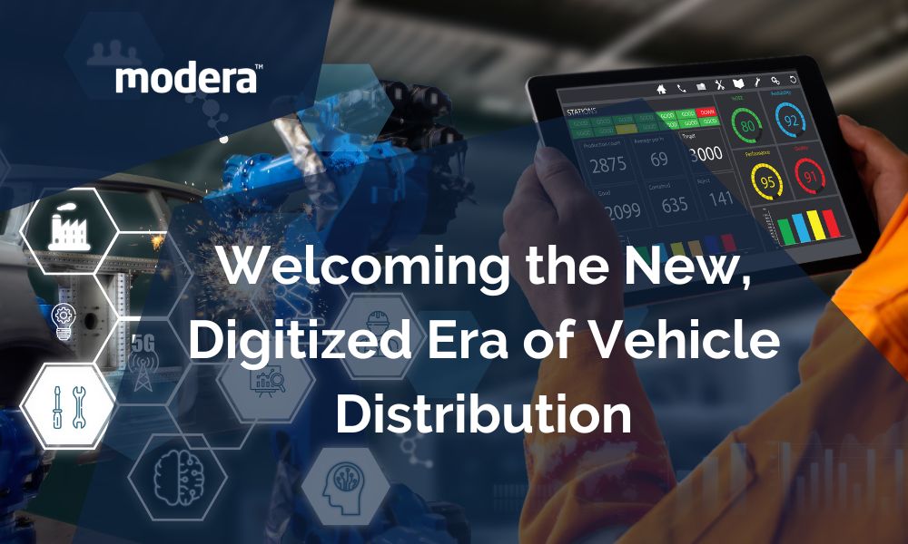 Welcoming the New, Digitized Era of Vehicle Distribution