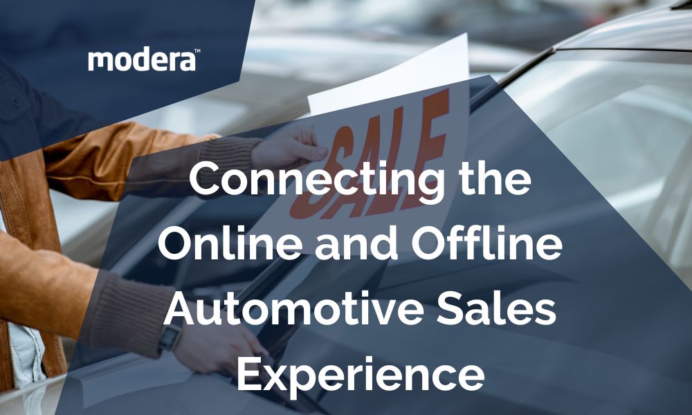 Connecting the Online and Offline Automotive Sales Experience