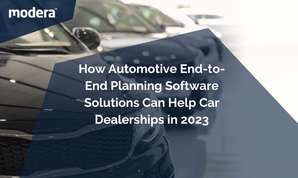 How Automotive End-to-End Planning Software Solutions Can Help Car Dealerships in 2023 | aftersales