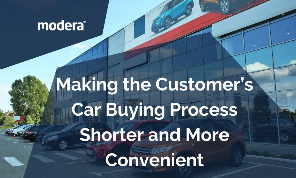 Making the Customer’s Car Buying Process Shorter and More Convenient