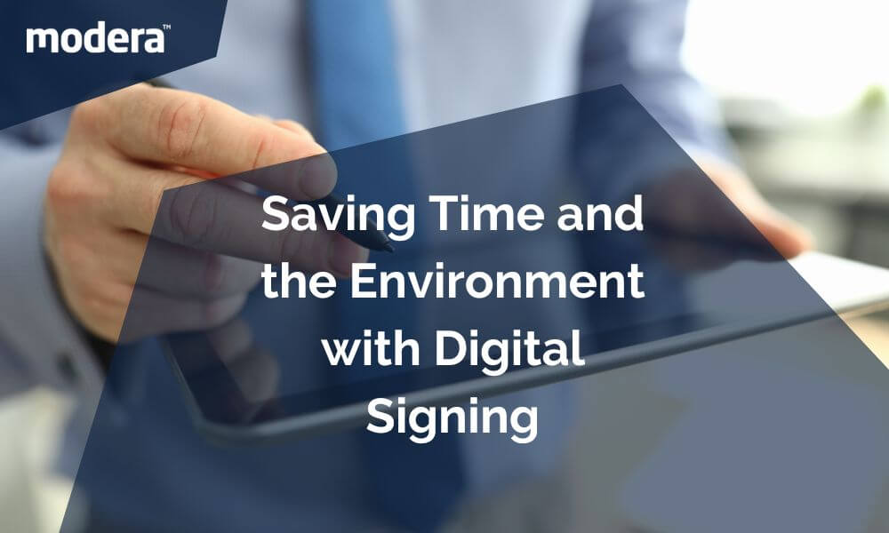 Saving Time and the Environment with Digital Signing