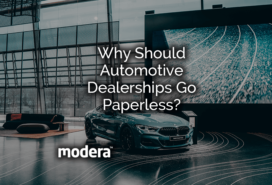 Why Should Automotive Dealerships Go Paperless